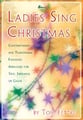 Ladies Sing Christmas SSA Singer's Edition cover
